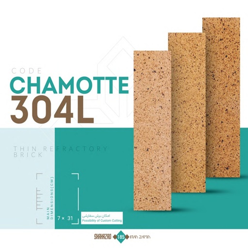 CHAMOTTE 304L